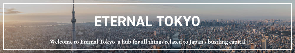 ETERNAL TOKYO