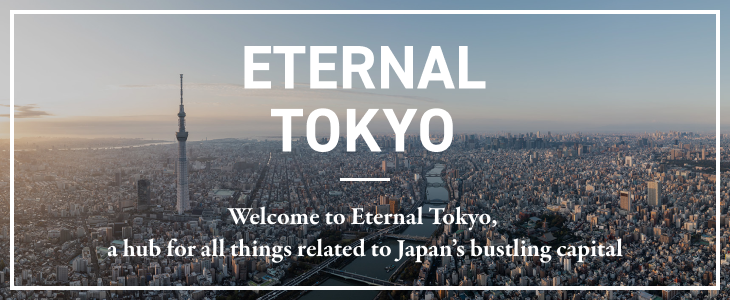 ETERNAL TOKYO